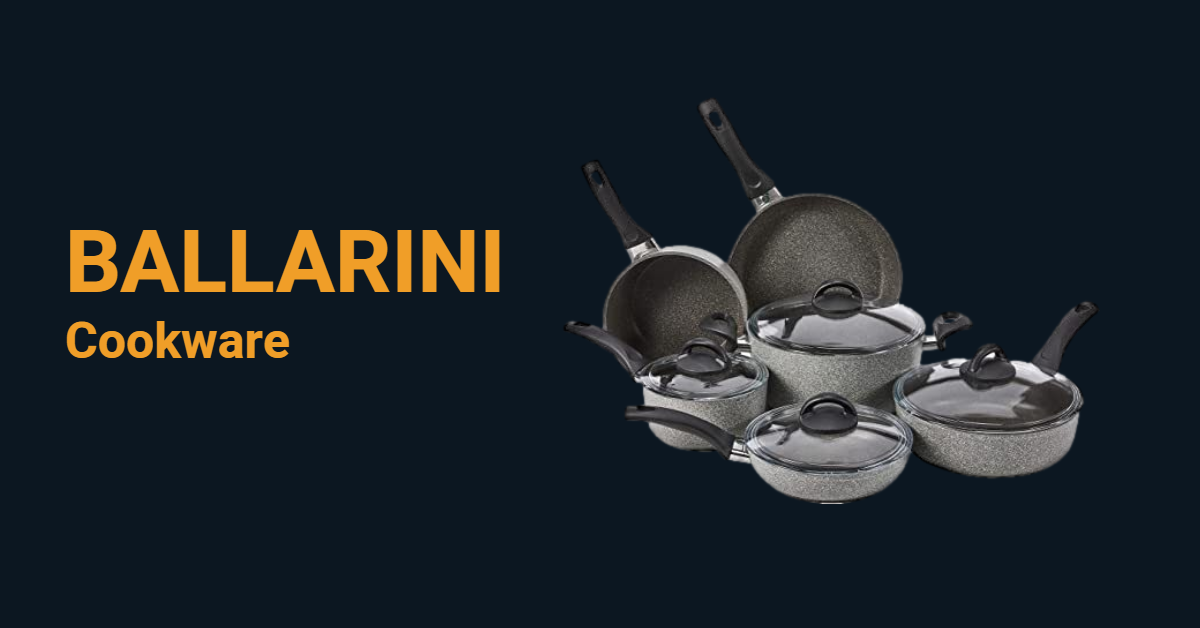Is BALLARINI Cookware Safe